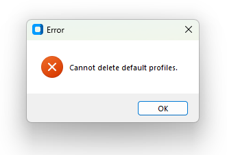 Fig. 137: Error - Cannot Delete Default Profile
